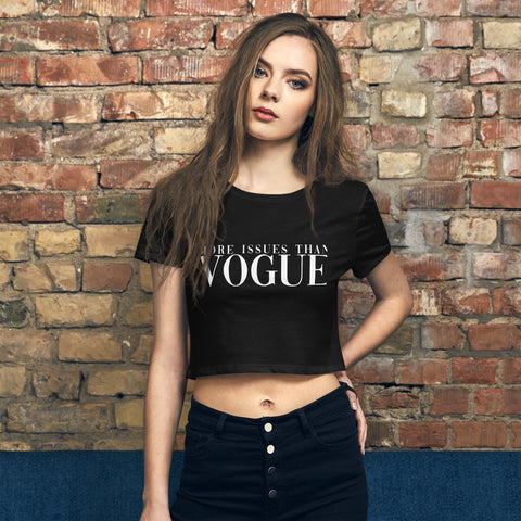 More Issues Than Vogue Black Crop Tee