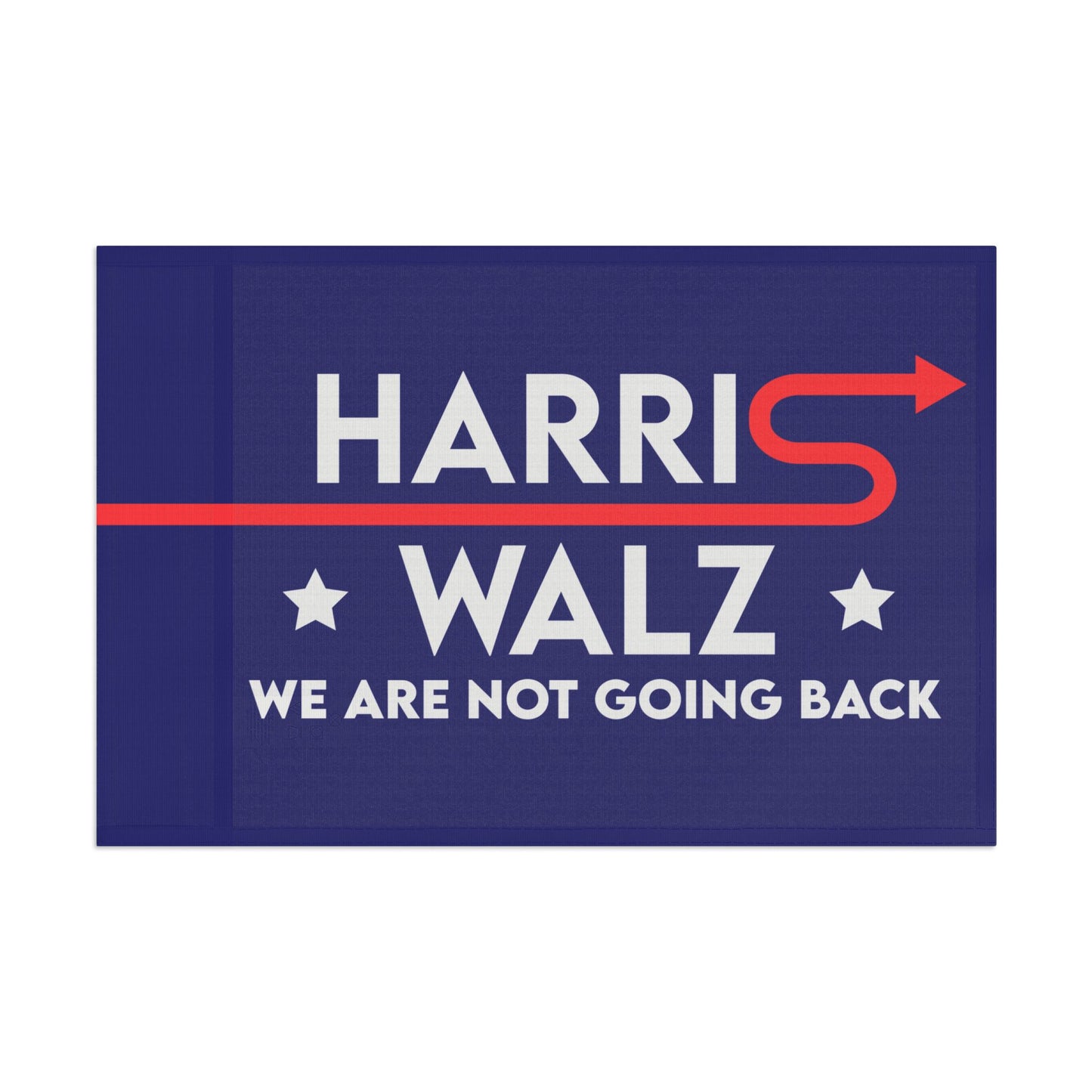 Blue Kamala Harris 2024 Flag - "Harris Walz We Are Not Going Back!" - Red Arrow Forward Design