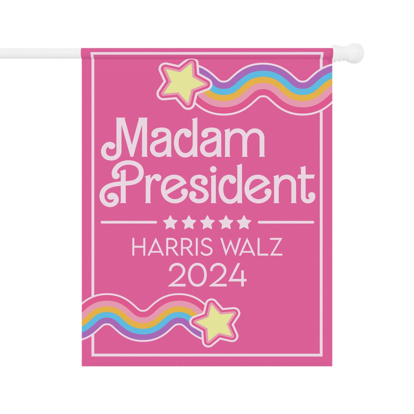 Madam President 2024 Garden & House Banner - Pink Doll Theme